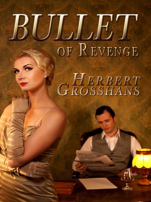 cover image of Bullet of Revenge